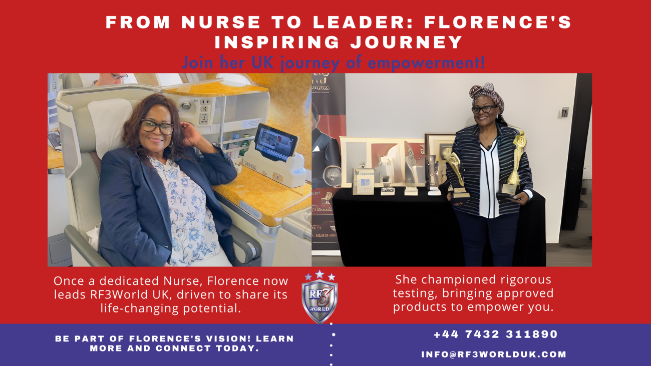 From Nurse to Network Marketing Leader: Florence's Inspiring Journey with RF3World UK