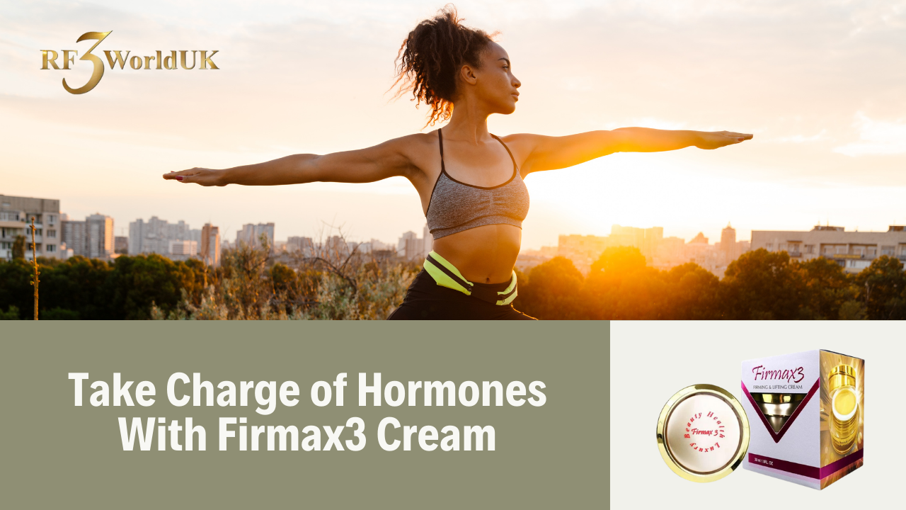 Best Solution for Hormonal Balance With Firmax3 Cream